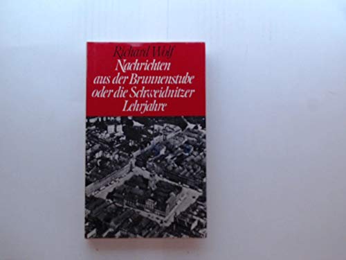 Nachrichten aus der Brunnenstube oder die Schweidnitzer Lehrjahre Books