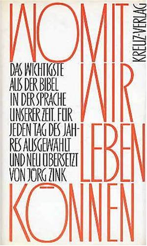 Womit wir leben können. Das Wichtigste aus der Bibel in der Sprache unserer Zeit Religion & Esotericism