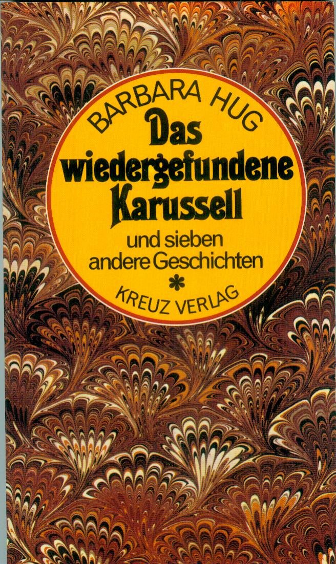 Das wiedergefundene Karussell und sieben andere Geschichten Books