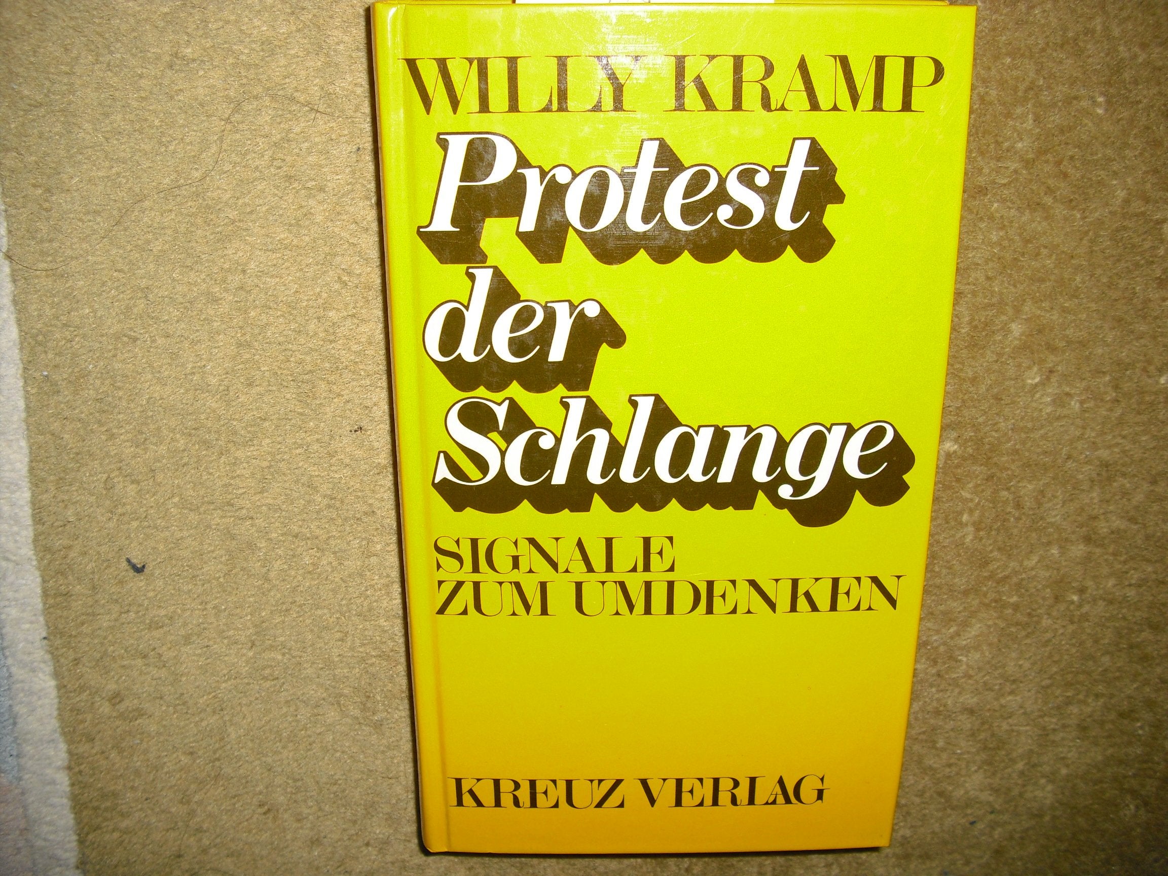 Protest der Schlange. Signale zum Umdenken Books