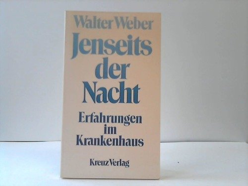 Jenseits der Nacht. Erfahrungen im Krankenhaus Religion & Esotericism