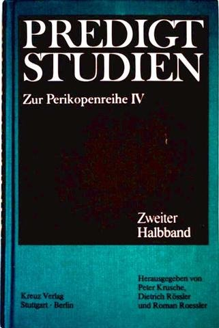 Predigtstudien für das Kirchenjahr 1982. (Perikopenreihe IV - Zweiter Halbband) Books