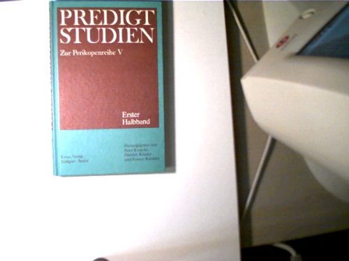Predigtstudien. Perikopenreihe V. Erster Halbband - für das Kirchenjahr 1982/83 Books