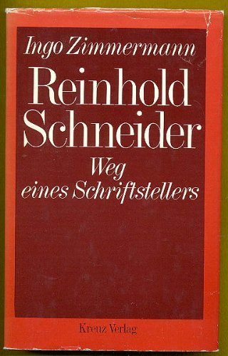 Reinhold Schneider. Weg eines Schriftstellers Books