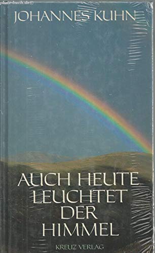 Auch heute leuchtet der Himmel. Biblische Geschichten zum Vaterunser Religion & Esotericism