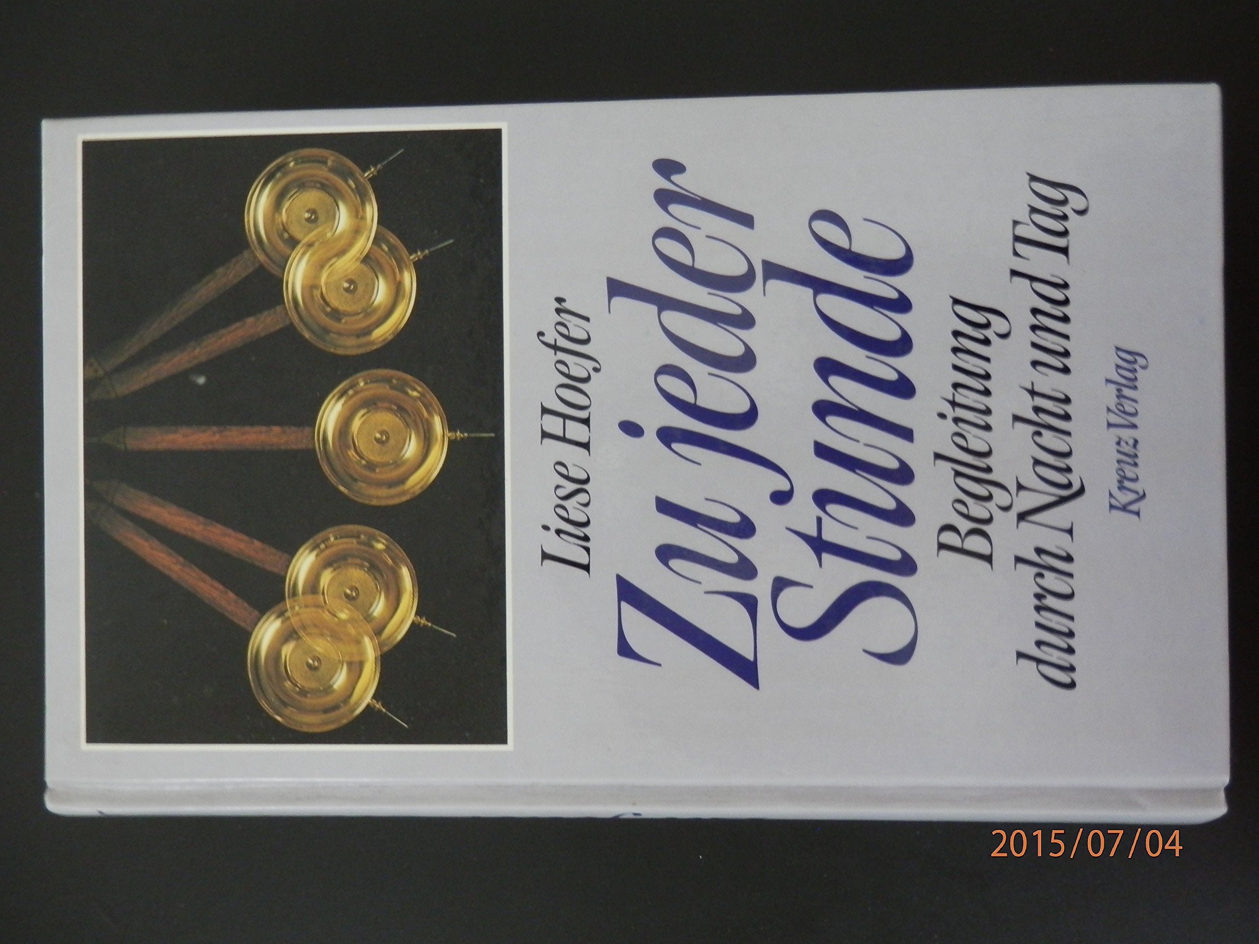 Zu jeder Stunde. Begleitung durch Nacht und Tag Religion & Esotericism