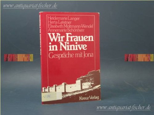 Wir Frauen in Ninive. Gespräche mit Jona Religion & Esotericism