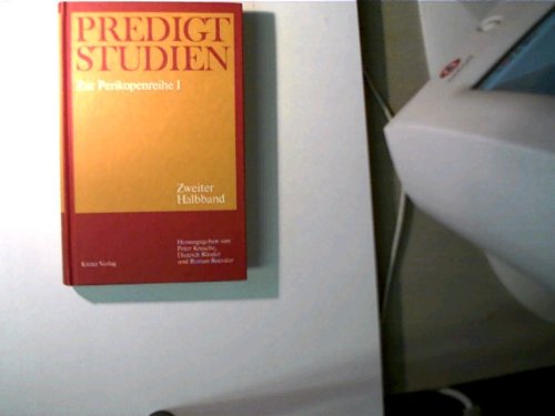 Predigtstudien. Perikopenreihe I. Zweiter Halbband - für das Kirchenjahr 1985 Books