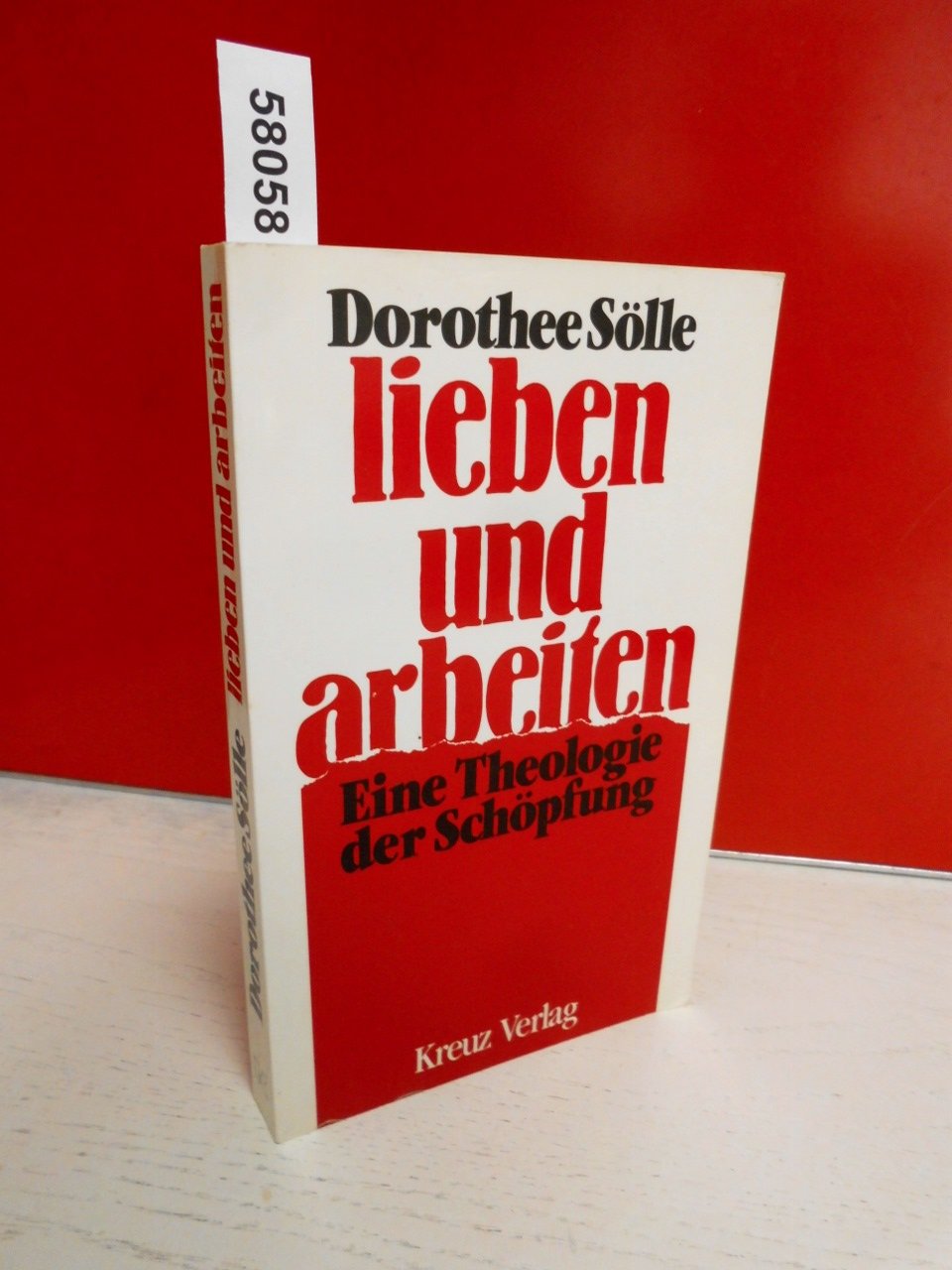 lieben und arbeiten. Eine Theologie der Schöpfung Religion & Esotericism