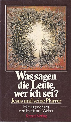 Was sagen die Leute, wer ich sei? Jesus und seine Pfarrer Books