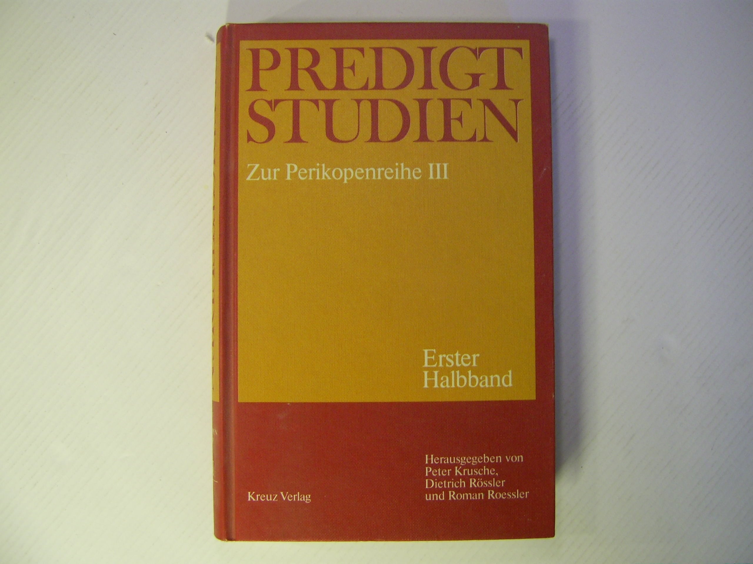 Predigtstudien für das Kirchenjahr 1986/87 Perikopenreihe III Erster Halbband Books