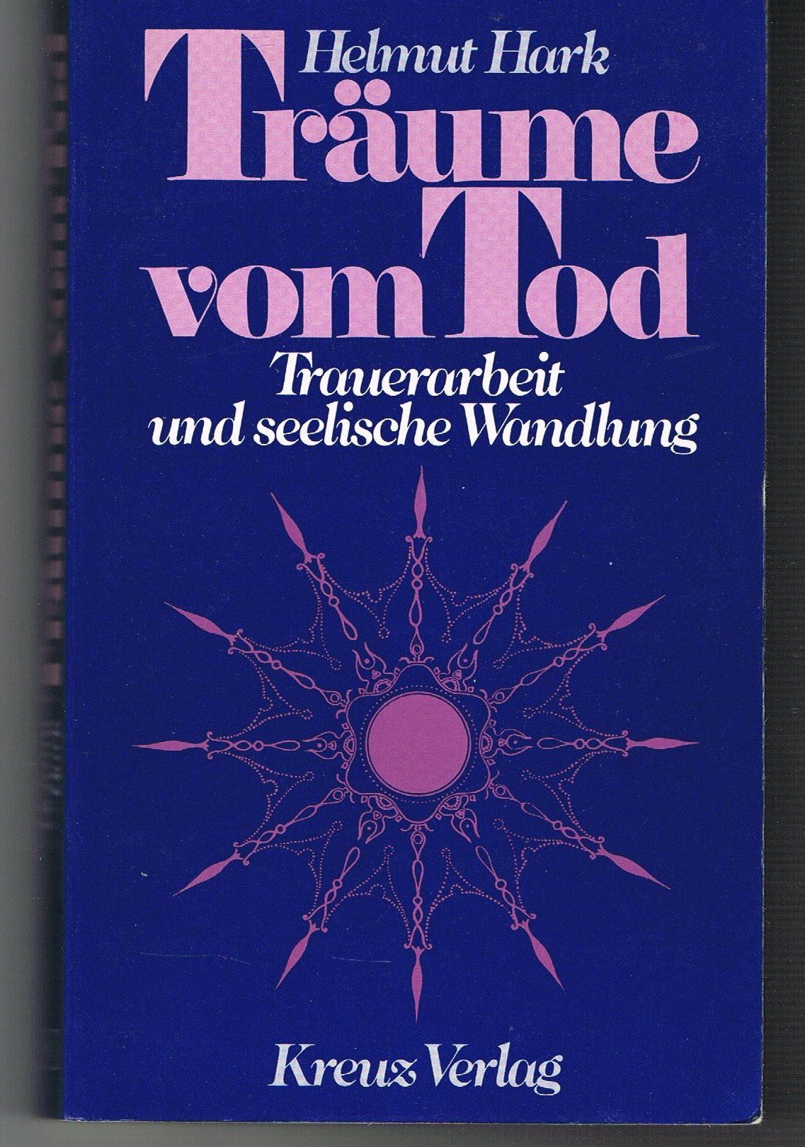 Träume vom Tod. Trauerarbeit und seelische Wandlung Lifestyle