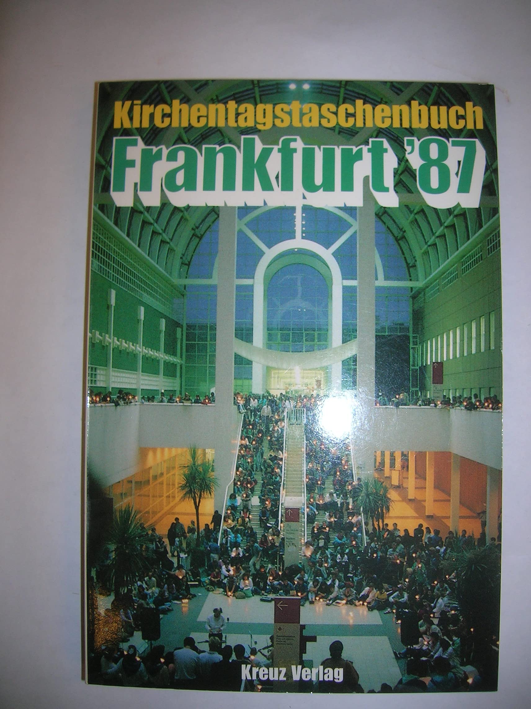Das Kirchentagstaschenbuch Frankfurt '87 Books