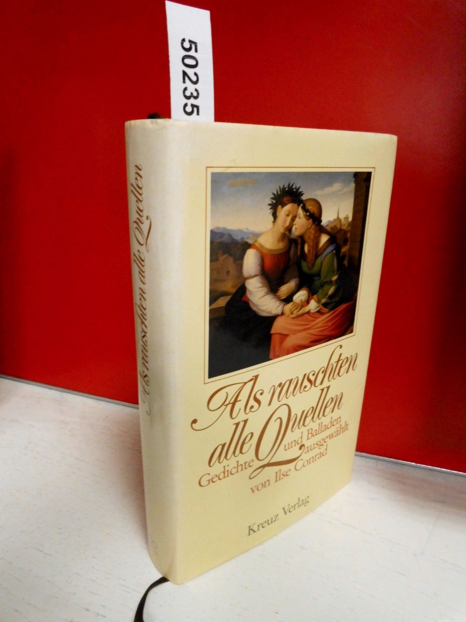 Als rauschten alle Quellen. Gedichte und Balladen Books