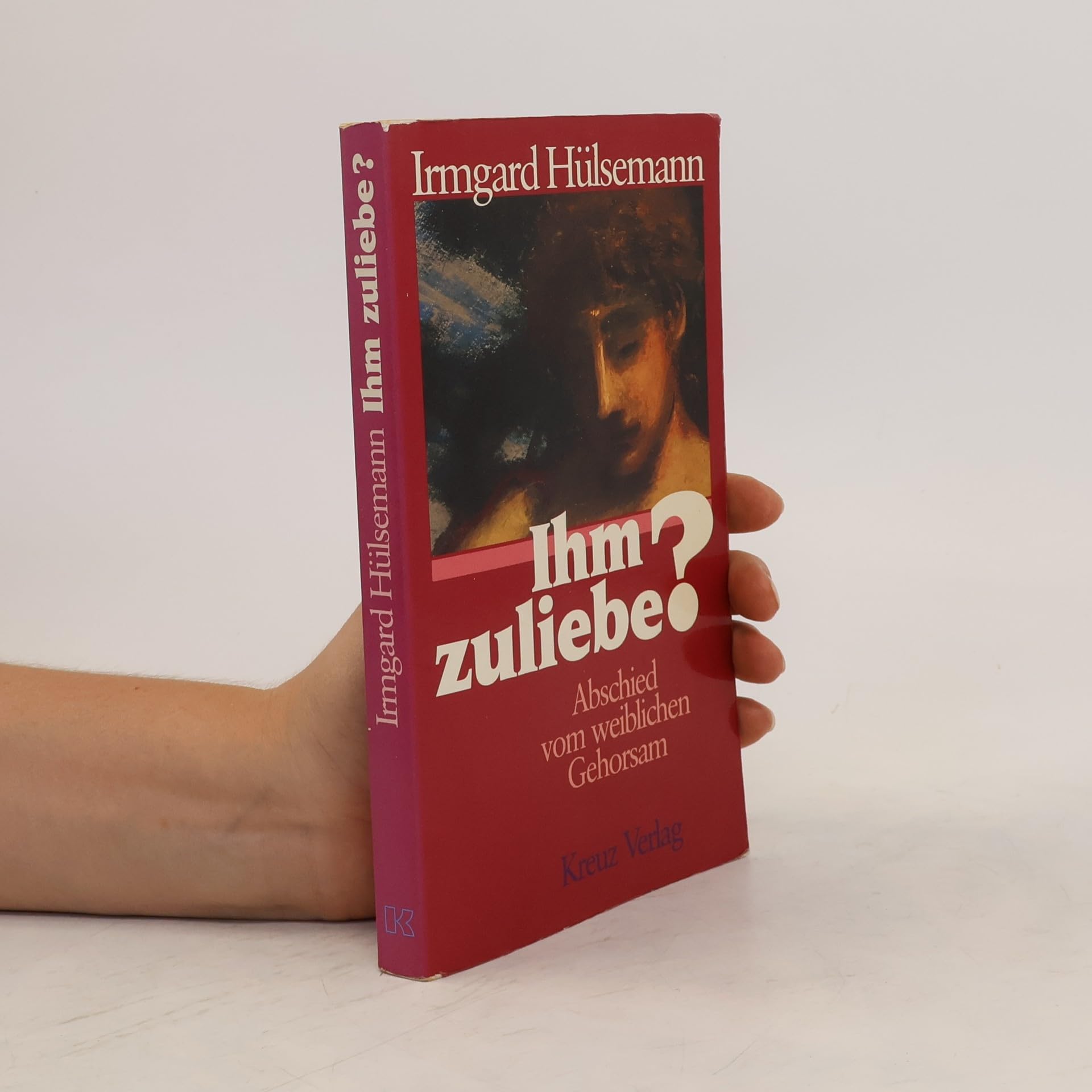 Ihm zuliebe? Abschied vom weiblichen Gehorsam Contemporary literature