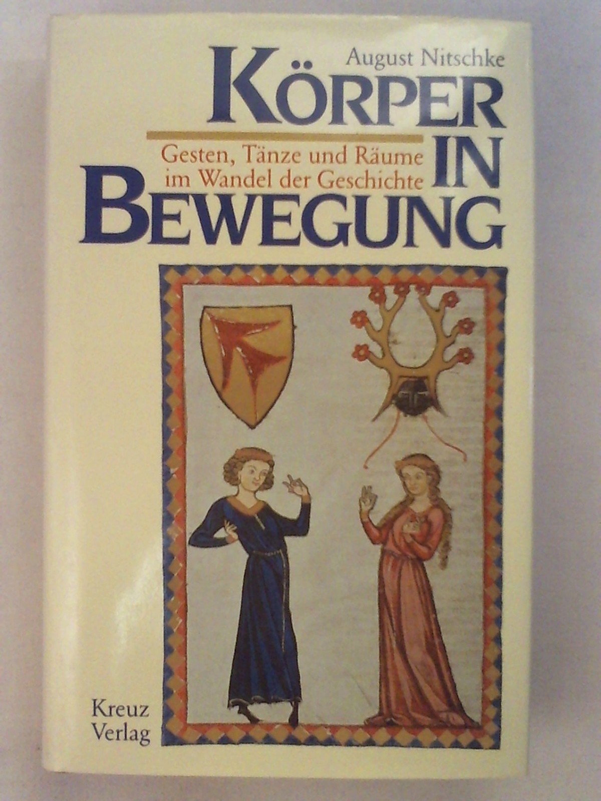 Körper in Bewegung. Gesten, Tänze und Räume im Wandel der Geschichte Philosophy