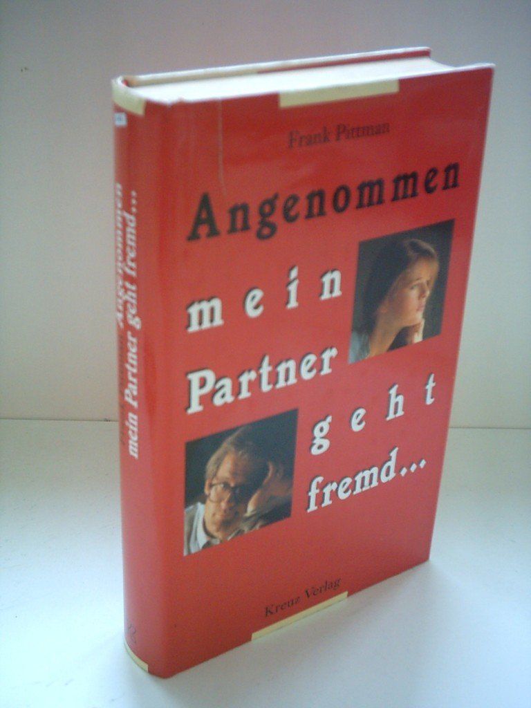 Frank Pittman: Angenommen mein Partner geht fremd... Books
