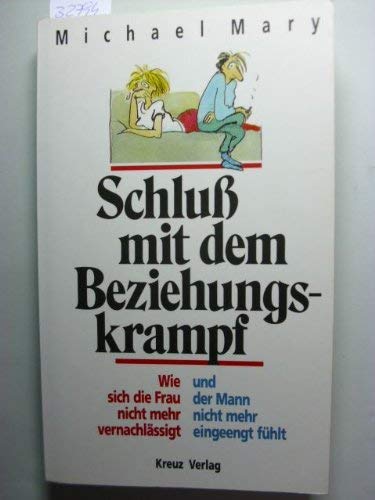 Schluß mit dem Beziehungskrampf Partnership & Love