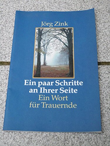 Ein paar Schritte an Ihrer Seite. Ein Wort für Trauernde Death & Mourning