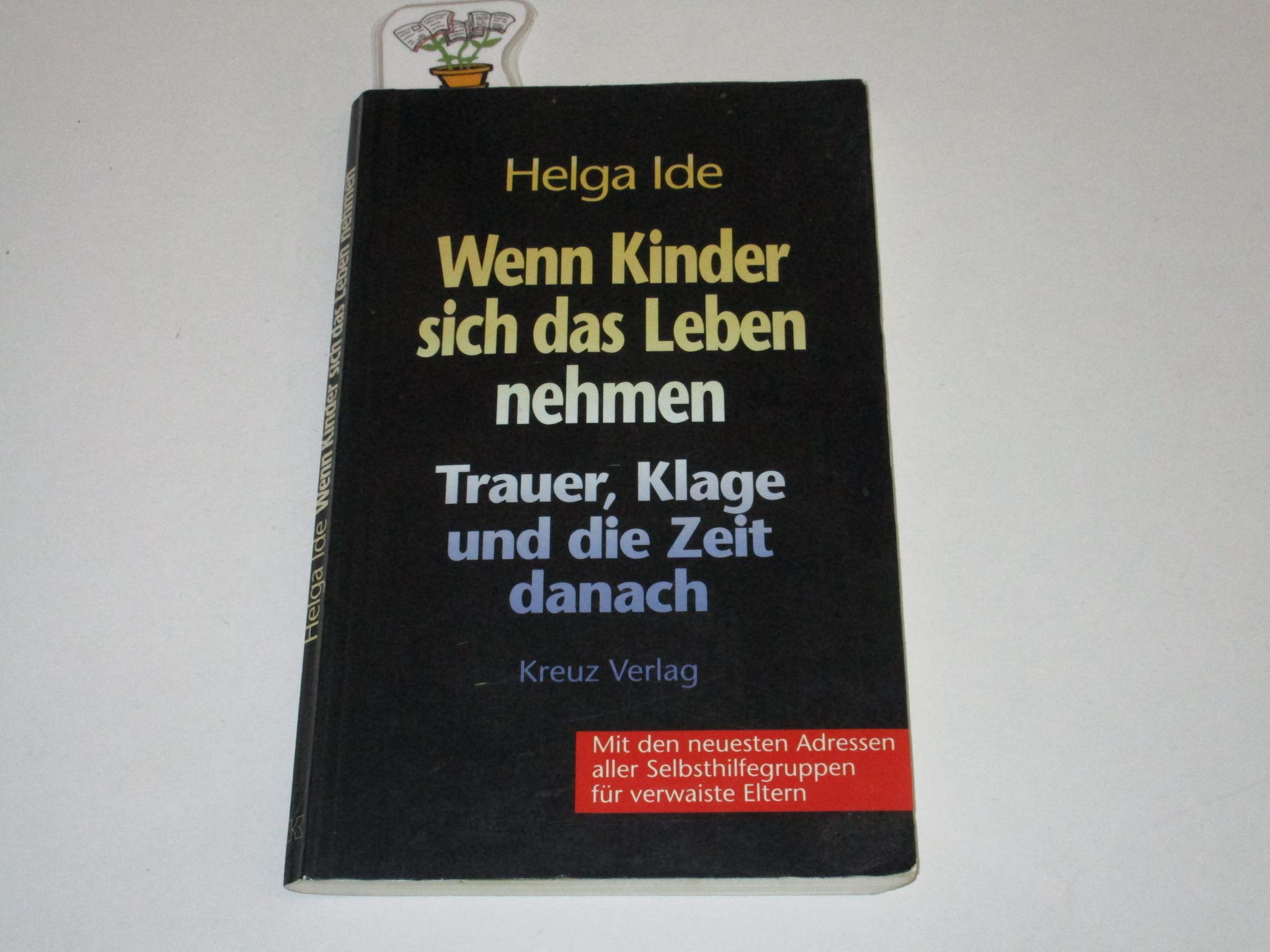 Wenn Kinder sich das Leben nehmen. Trauer, Klage und die Zeit danach Books