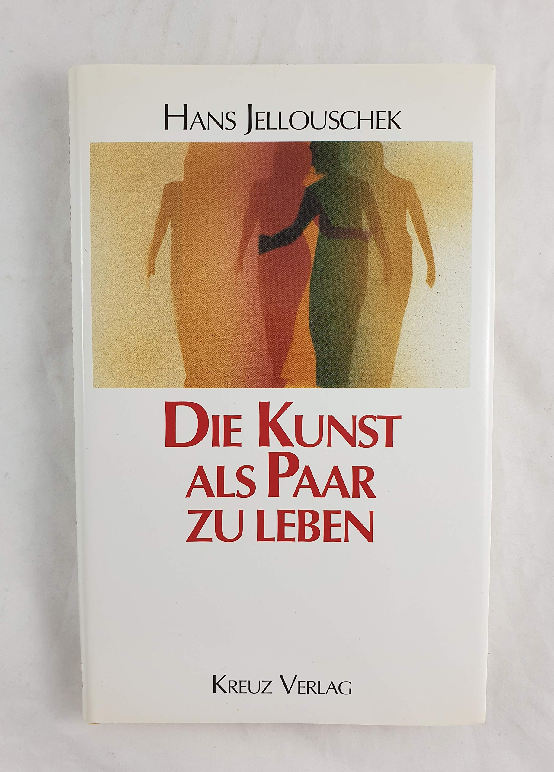 Die Kunst als Paar zu leben Partnership & Love