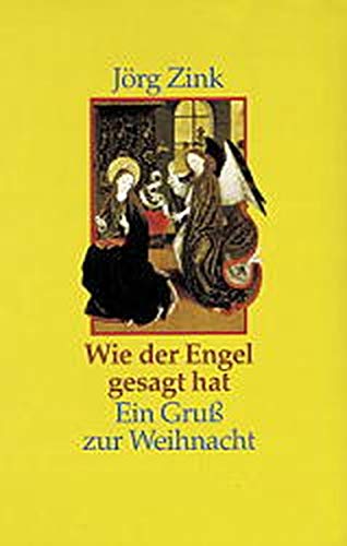Wie der Engel gesagt hat. Ein Gruß zur Weihnacht Religion & Esotericism