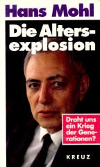 Die Altersexplosion. Droht uns ein Krieg der Generationen? Medicine