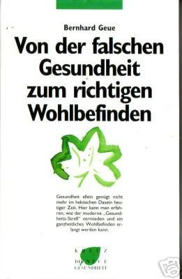 Von der falschen Gesundheit zum richtigen Wohlbefinden Books