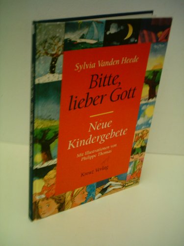 Bitte, lieber Gott. Neue Kindergebete Books