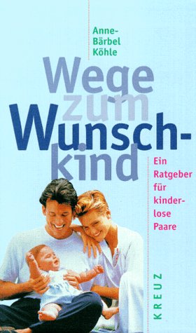 Wege zum Wunschkind Parents & Children