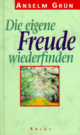 Die eigene Freude wiederfinden Religion & Esotericism