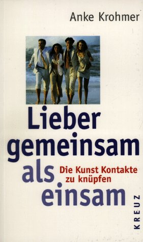 Lieber gemeinsam als einsam Fiction Books