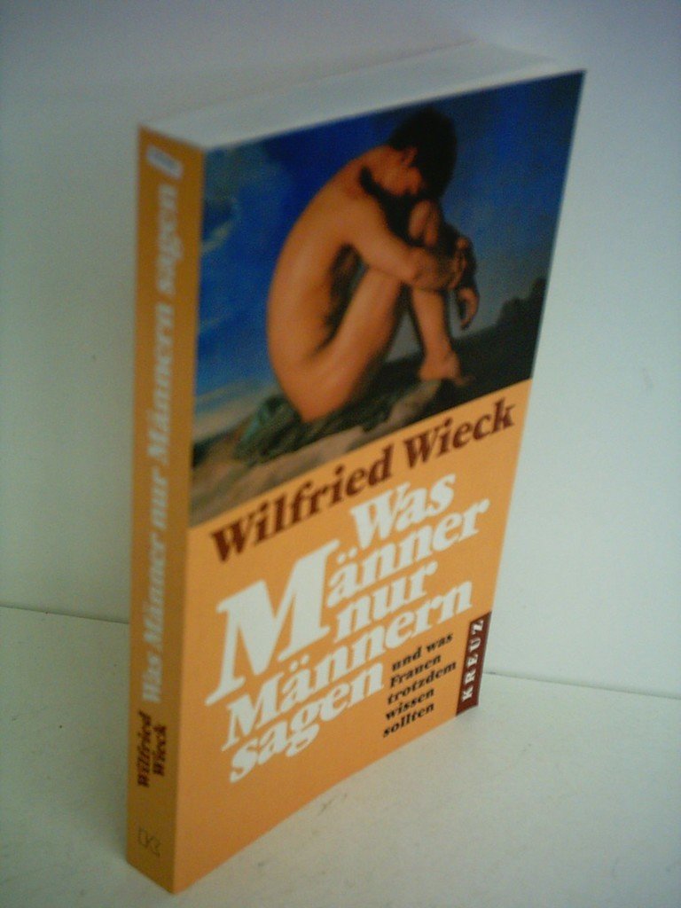 Was Männer nur Männern sagen Fiction