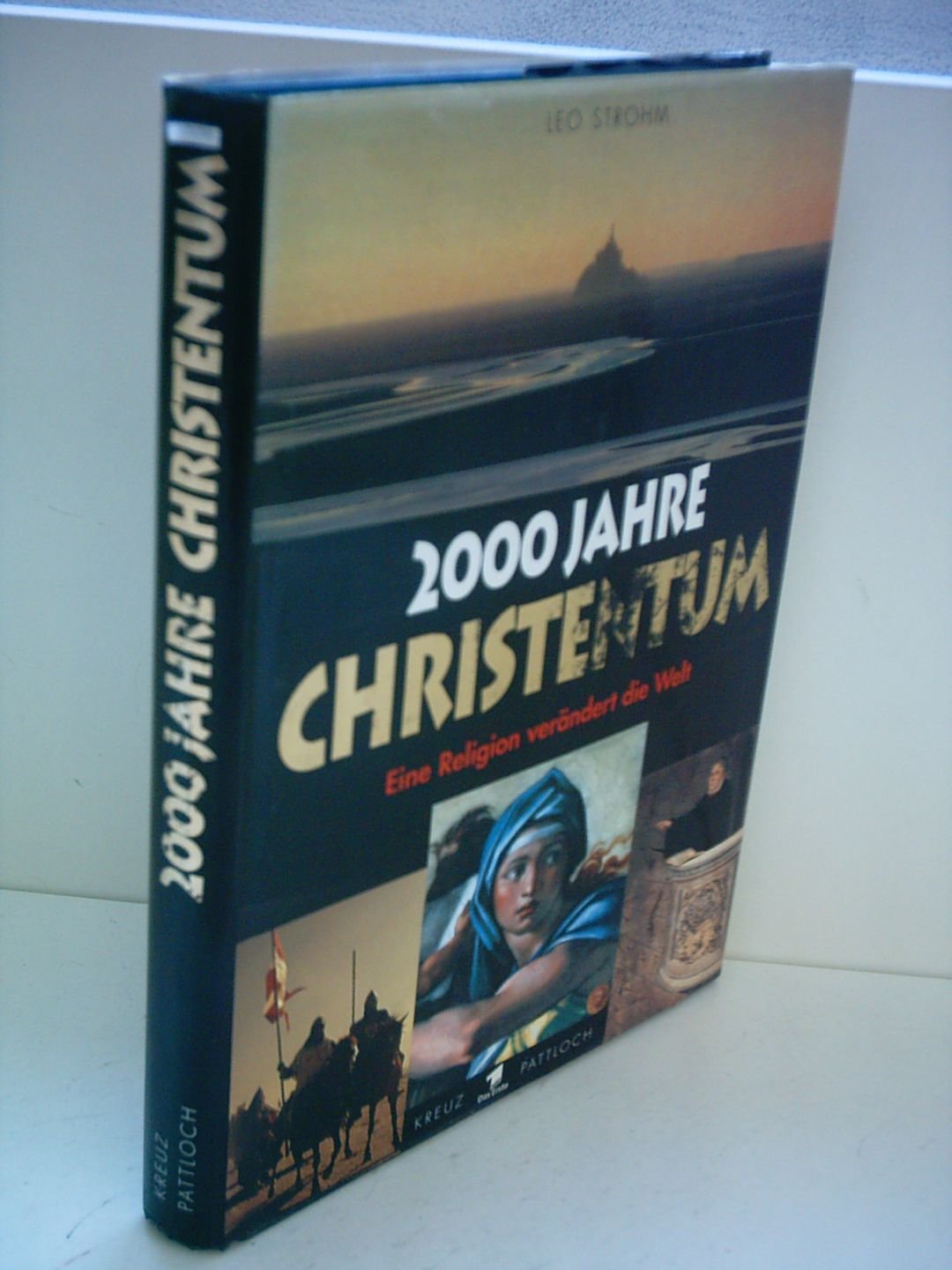 2000 Jahre Christentum. Eine Religion verändert die Welt Books