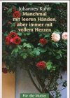 Manchmal mit leeren Händen, aber immer mit vollem Herzen Lifestyle