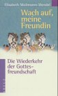 Wach auf, meine Freundin Film, Art & Culture