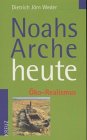 Noahs Arche heute Natural Sciences