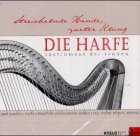 Die Harfe - Streichelnde Hände, zarter Klang Classical