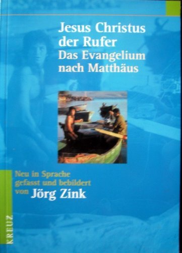 Jesus Christus der Rufer, Das Evangelium nach Matthäus Books