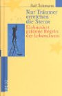 Nur Träumer erreichen die Sterne Self-help