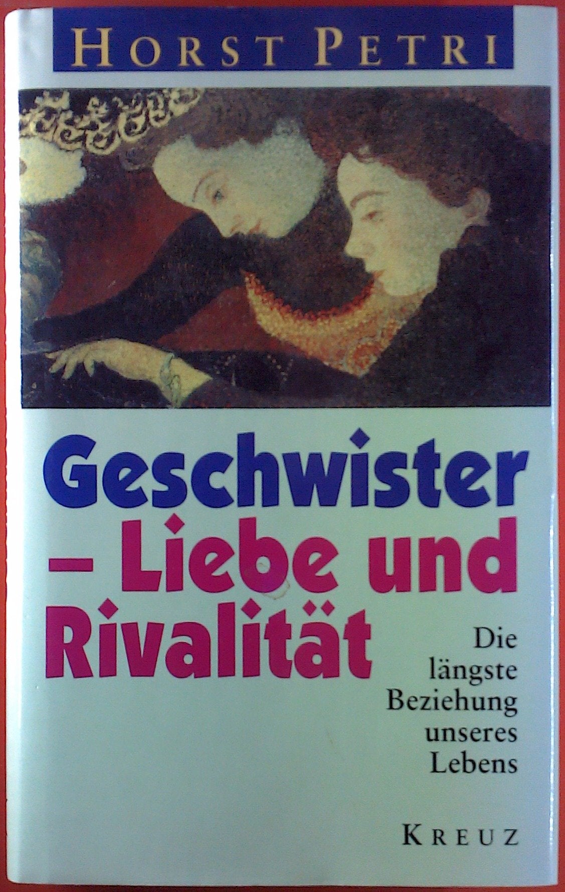 Product Image: Geschwister, Liebe und Rivalität