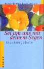 Sei um uns mit deinem Segen Books