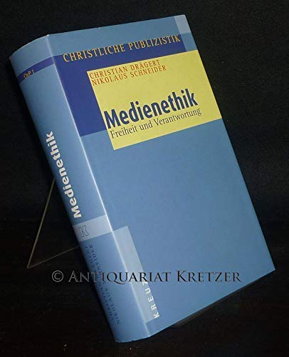 Medienethik. Freiheit und Verantwortung. Festschrift zum 65. Geburtstag von Manfred Kock Books