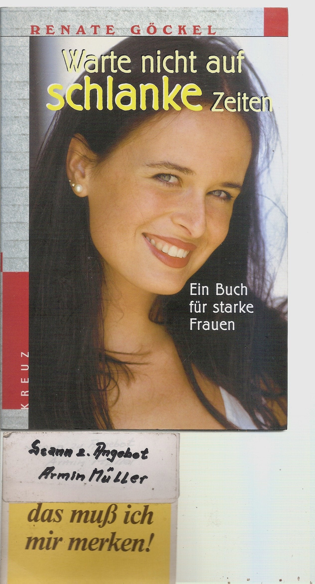 Warte nicht auf schlanke Zeiten. Ein Buch für starke Frauen Lifestyle
