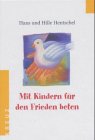 Mit Kindern für den Frieden beten Education & Training