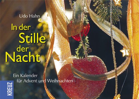 In der Stille der Nacht. Ein Kalender für Advent und Weihnachten Lifestyle