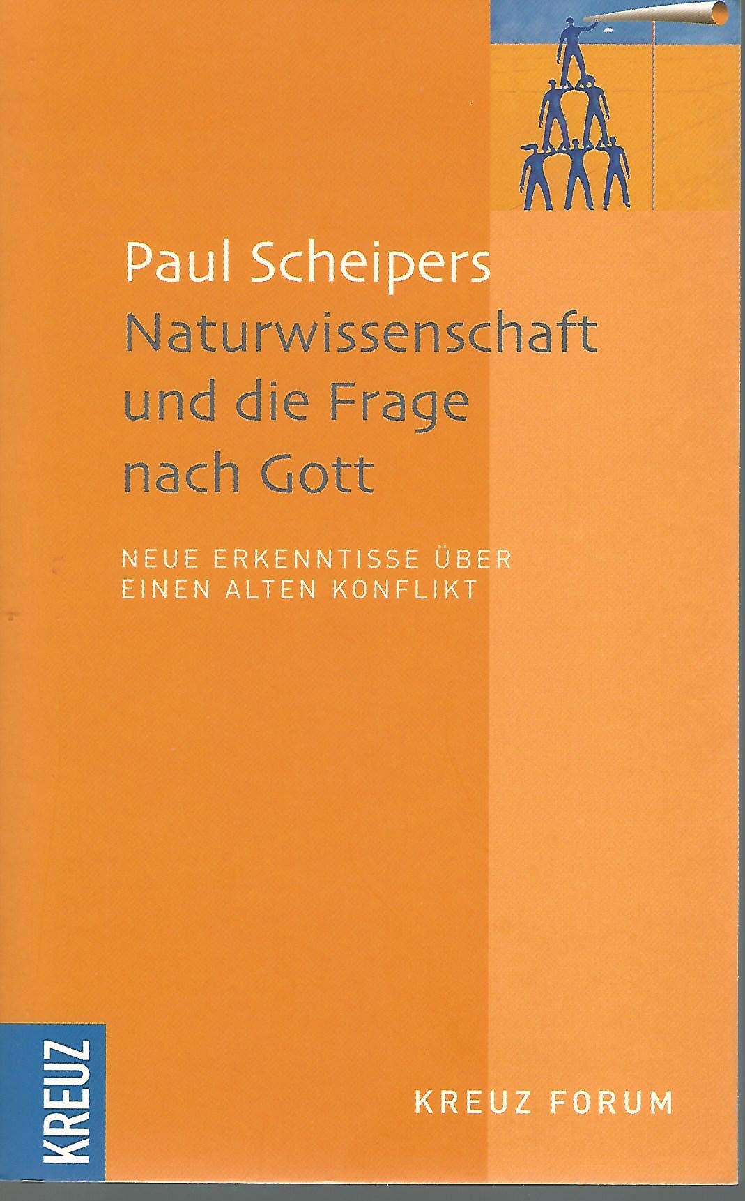 Naturwissenschaft und die Frage nach Gott: Neue Erkenntnisse über einen alten Konflikt Business & Technology