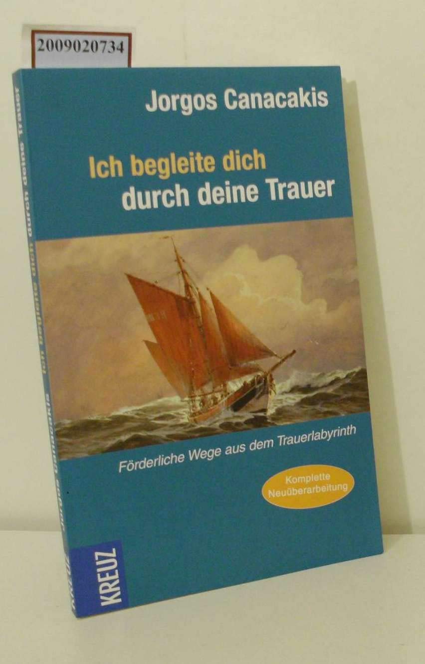 Ich begleite dich durch deine Trauer: Lebensfördernde Wege aus dem Trauerlabyrinth Lifestyle