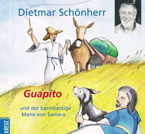 Guapito und der barmherzige Mann von Samara Non-fiction