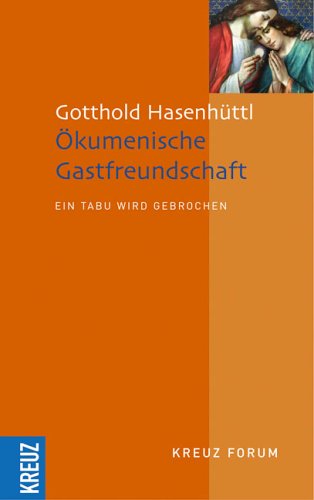 Product Image: Ökumenische Gastfreundschaft: Ein Tabu wird gebrochen